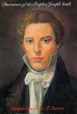 Discourses of the Prophet Joseph Smith