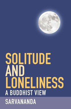 Solitude and Loneliness