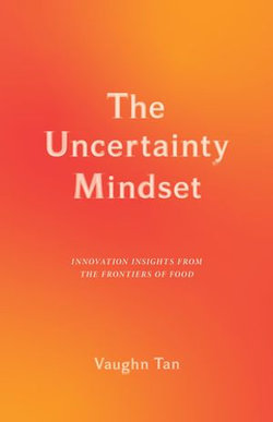 The Uncertainty Mindset