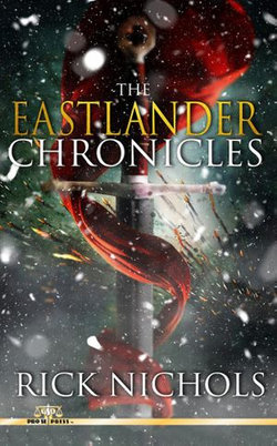 The Eastlander Chronicles