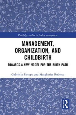 Management, Organization, and Childbirth