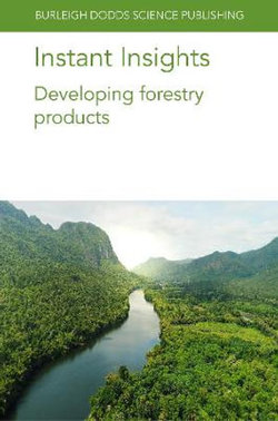 Instant Insights: Developing Forestry Products