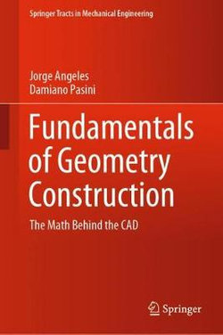 Fundamentals of Geometry Construction