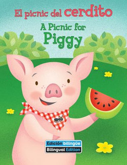 El picnic del cerdito / A Picnic for Piggy