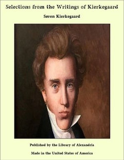 Selections from the Writings of Kierkegaard