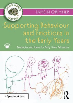 Supporting Behaviour and Emotions in the Early Years