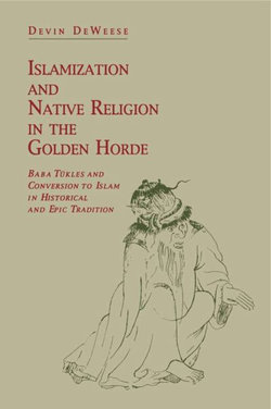 Islamization and Native Religion in the Golden Horde