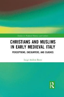 Christians and Muslims in Early Medieval Italy