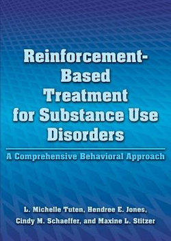 Reinforcement-Based Treatment for Substance Use Disorders