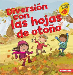 Diversión con Las Hojas de Otoño (Fall Leaves Fun)