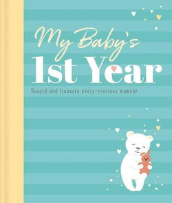 My Baby's 1st Year