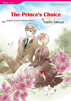 THE PRINCE'S CHOICE (Mills & Boon Comics)