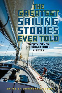 The Greatest Sailing Stories Ever Told