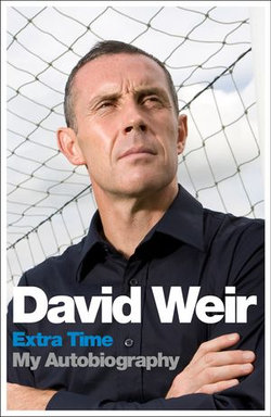 David Weir: Extra Time - My Autobiography