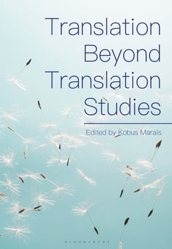 Translation Beyond Translation Studies