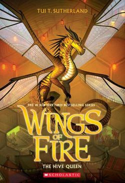 Wings of Fire #12: The Hive Queen