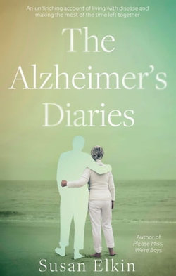 The Alzheimer's Diaries