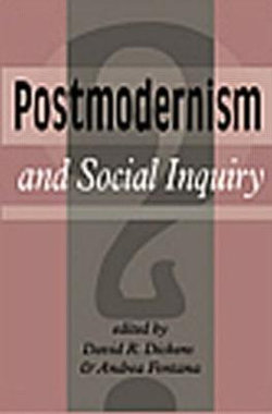 Postmodernism And Social Inquiry