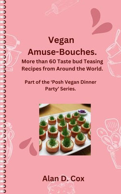 Vegan Amuse-Bouches