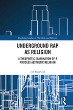 Underground Rap as Religion