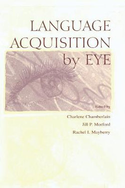 Language Acquisition By Eye