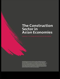 The Construction Sector in the Asian Economies