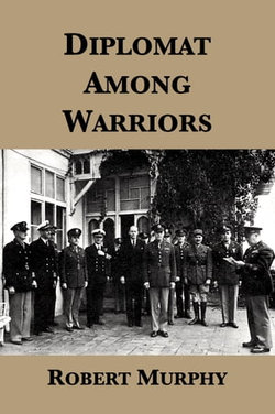 Diplomat Among Warriors