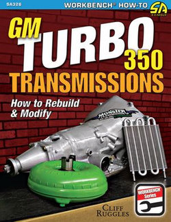 GM Turbo 350 Transmissions