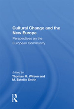 Cultural Change And The New Europe