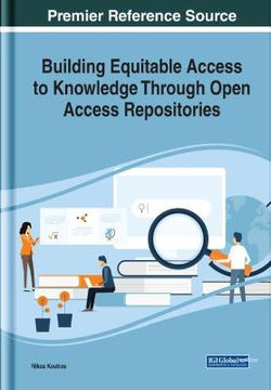 Building Equitable Access to Knowledge Through Open Access Repositories