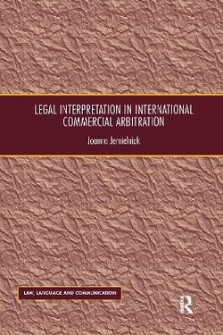 Legal Interpretation in International Commercial Arbitration