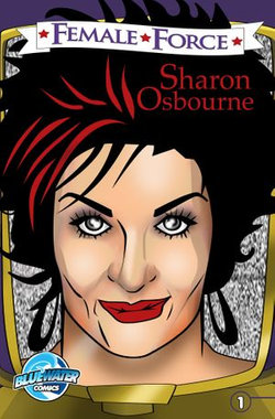 Female Force: Sharon Osbourne