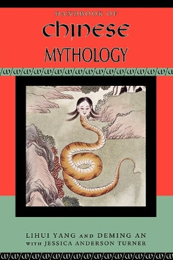 Handbook of Chinese Mythology