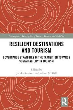 Resilient Destinations and Tourism