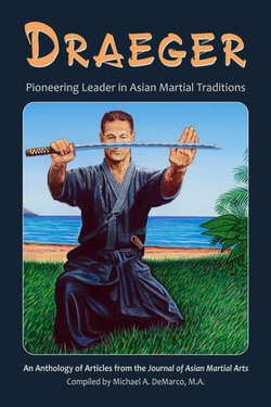 Dragger: Pioneering Leader in Asian Martial Traditions