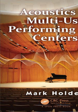 Acoustics of Multi-Use Performing Arts Centers