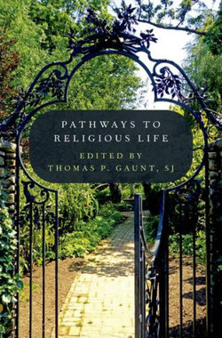 Pathways to Religious Life