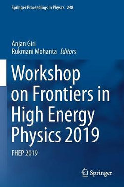 Workshop on Frontiers in High Energy Physics 2019