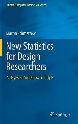 New Statistics for Design Researchers