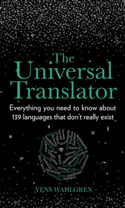 The Universal Translator