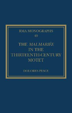 The Malmariee in the Thirteenth-Century Motet