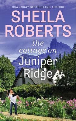 The Cottage On Juniper Ridge