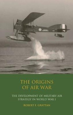 The Origins of Air War