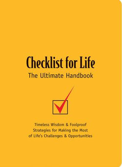 Checklist for Life: The Ultimate Handbook