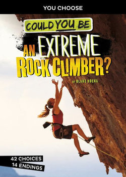 Could You Be an Extreme Rock Climber?