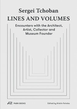 Sergei Tchoban - Lines and Volumes