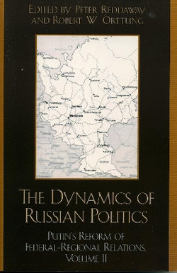 The Dynamics of Russian Politics