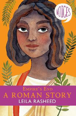 Empire's End - a Roman Story (Voices #4)