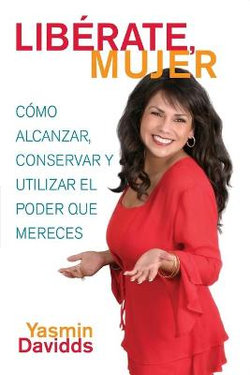 !Liberate mujer! (Take Back Your Power)