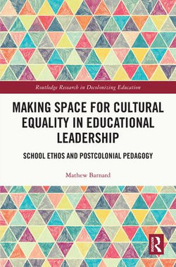 Making Space for Cultural Equality in Educational Leadership